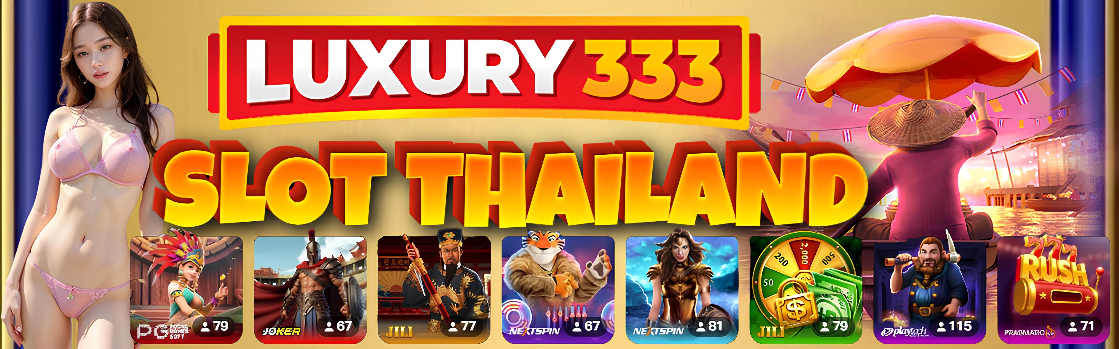 LUXURY333 Slot Online 